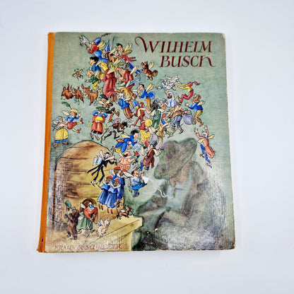 Einzigartiges und nachhaltiges Vintage Buch, Lustige Wilhem Busch Sammlung. Unique and sustainable vintage book, Lustige Wilhem Busch Sammlung. Front.