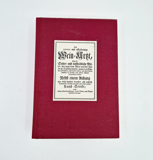 Einzigartiges und nachhaltiges Vintage Buch Der Wein-Arzt. Unique and sustainable vintage book Der Wein-Arzt. Front.