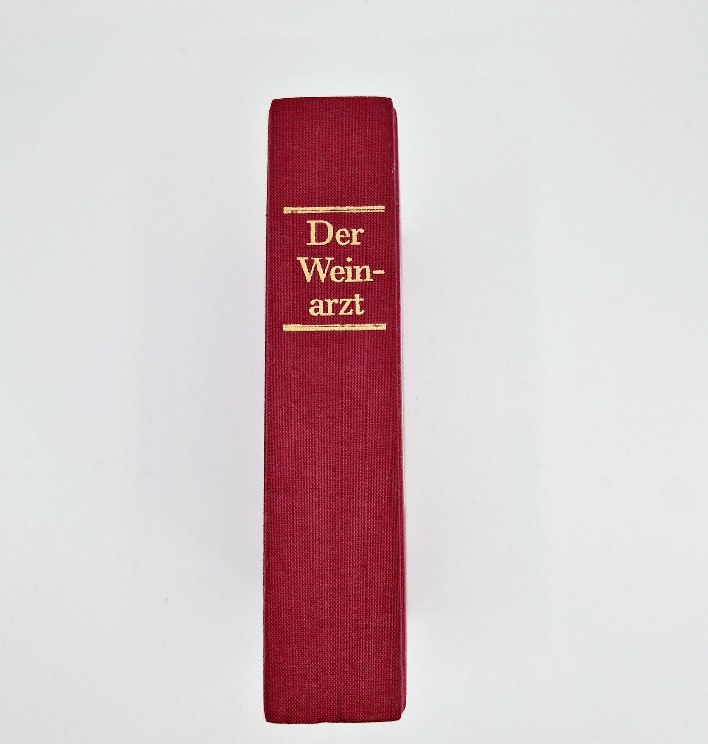 Einzigartiges und nachhaltiges Vintage Buch Der Wein-Arzt. Unique and sustainable vintage book Der Wein-Arzt. Spine.